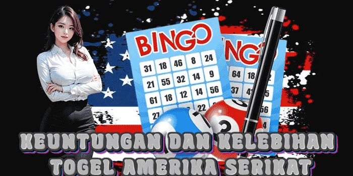 Keuntungan-dan-Kelebihan-Togel-Amerika-Serikat 